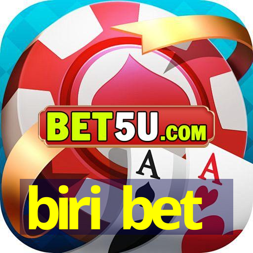 biri bet